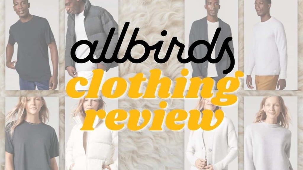 allbirds review: now allbirds is making clothes