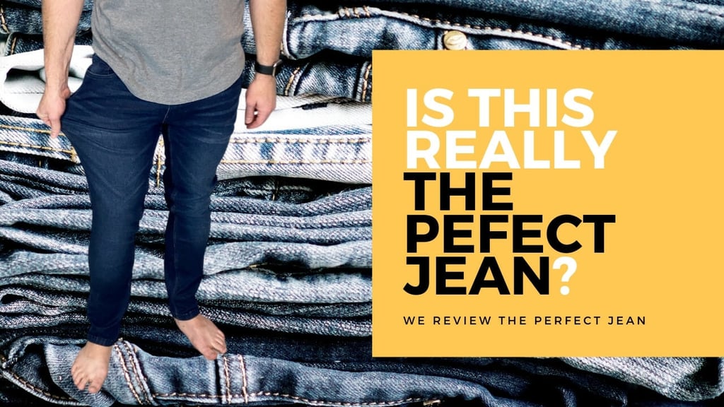 IS this really the pefect jean review