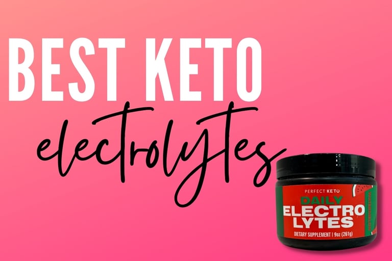 Best Keto Electrolytes: Our Top 5+ Picks