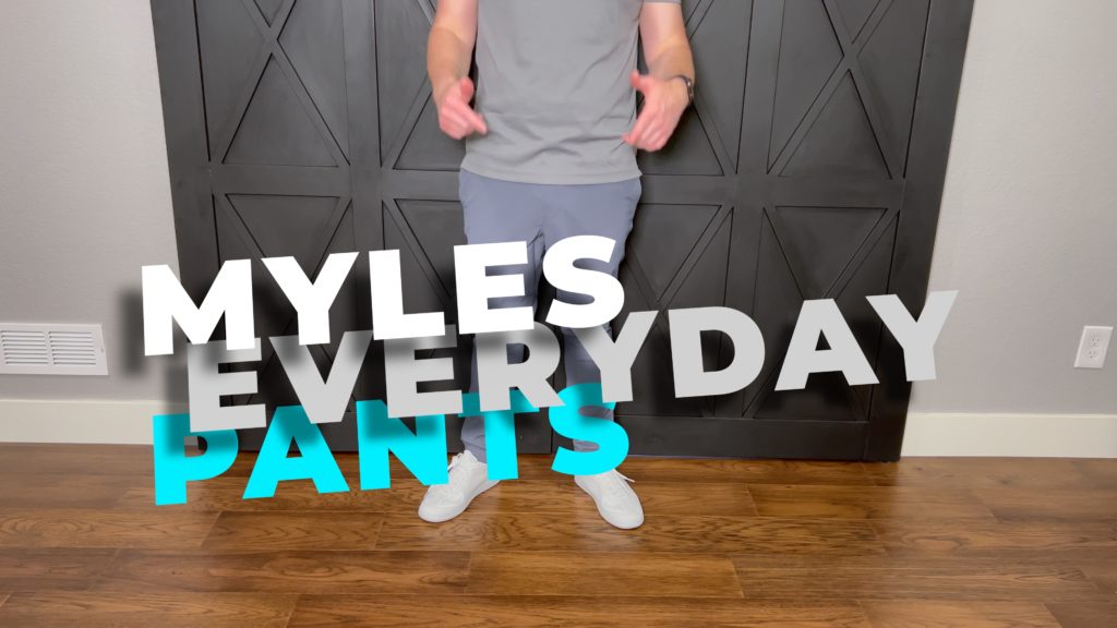 Myles Everyday Pants Review
